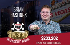 【扑克反水】Brian Hastings赢得个人第4条WSOP金手链