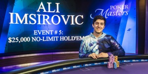 【扑克反水】Ali Imsirovic赢得扑克大师赛第五项赛事冠军！